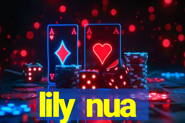 lily nua